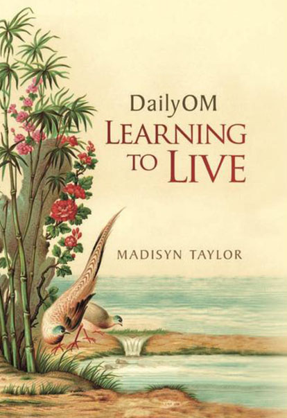 Learning to Live Book by Madisyn Taylor