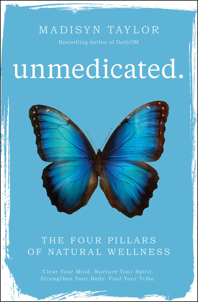 Unmedicated by Madisyn Taylor